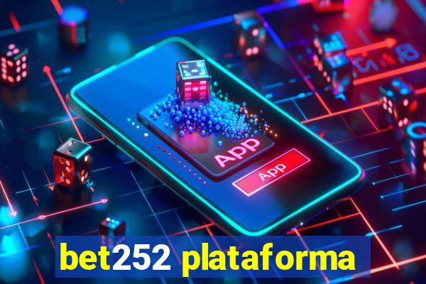 bet252 plataforma